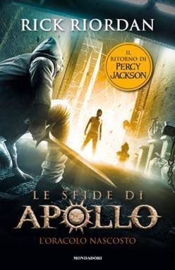 Rick Riordan: L'oracolo nascosto (Hardcover, Italiano language, 2016, Mondadori)