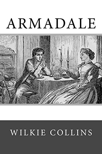 Armadale (Paperback, 2016, Createspace Independent Publishing Platform, CreateSpace Independent Publishing Platform)