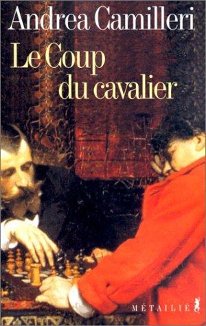 Le coup du cavalier (French language, 2000, Métailié)