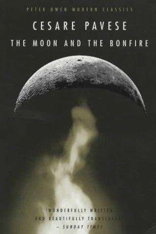 The Moon and the Bonfire (Peter Owen Modern Classic) (Paperback, 2003, Peter Owen Publishers)