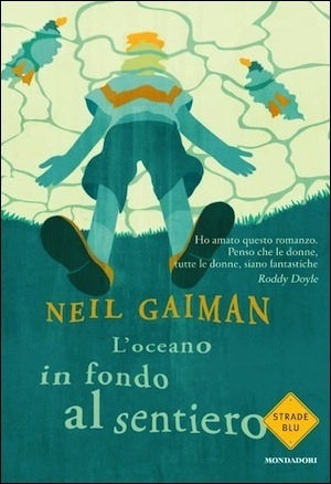 L'oceano in fondo al sentiero (Paperback, Italiano language, 2013, Mondadori)