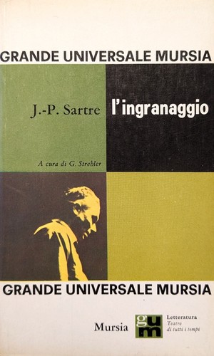 Jean-Paul Sartre: L'ingranaggio (Italiano language, 1965, Mursia)