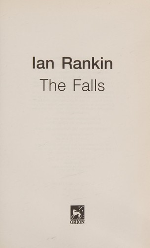 Ian Rankin: The falls (2001, Orion, Orion Publishing Group, Limited)