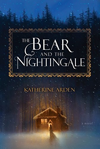The Bear and the Nightingale (2017, Del Rey)