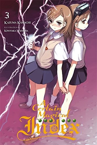 Kazuma Kamachi: A Certain Magical Index, Vol. 3 - light novel (Paperback, 2015, Yen Press)