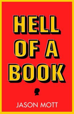 Jason Mott: Hell of a Book (2021, Orion Publishing Group, Limited)