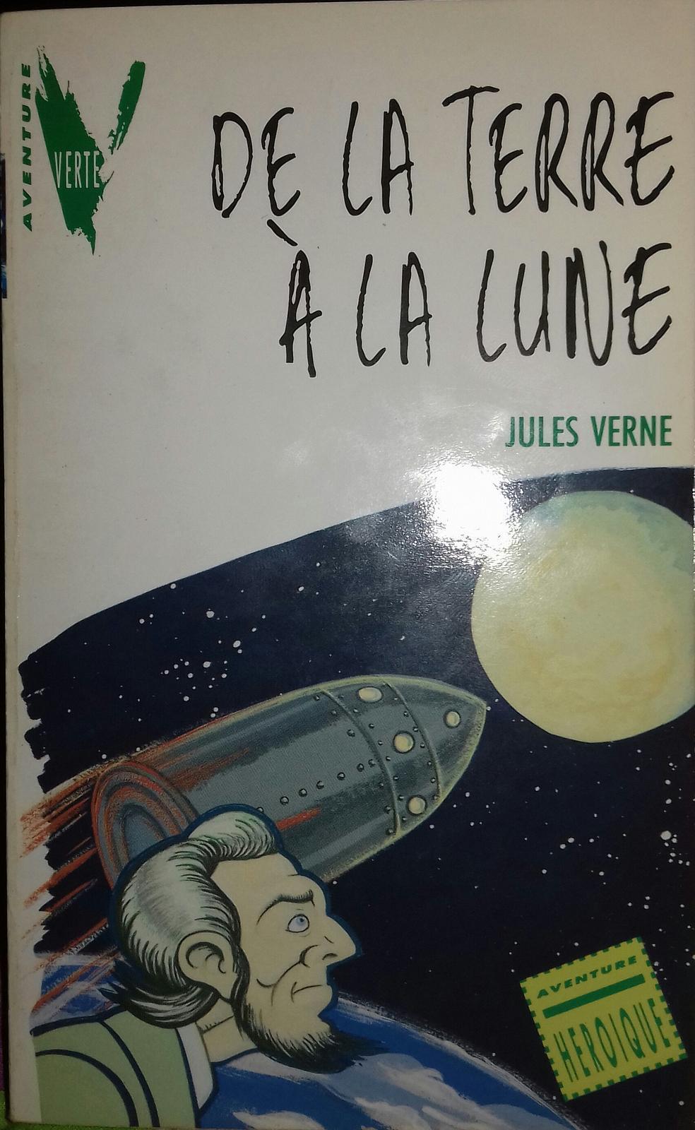 De la terre à la lune (French language, 1990, Hachette Jeunesse)