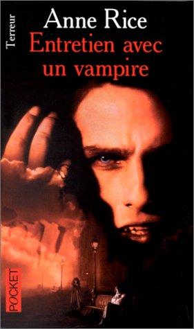 Entretien Avec UN Vampire/Interview With the Vampire (Paperback, 1992, Presse Pocket)