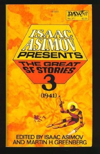 Isaac Asimov Presents The Great SF Stories 3 (Paperback, 1980, DAW)
