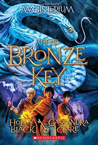 The Bronze Key (Paperback, 2017, Scholastic Press)