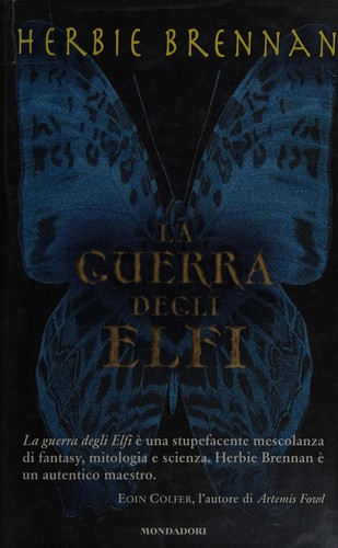 Herbie Brennan: La guerra degli Elfi (Italian language, 2003, Mondadori)