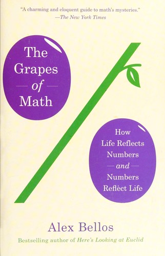Alex Bellos: The grapes of math (2014, Simon & Schuster)