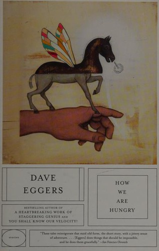 How We Are Hungry (Paperback, 2005, Vintage)
