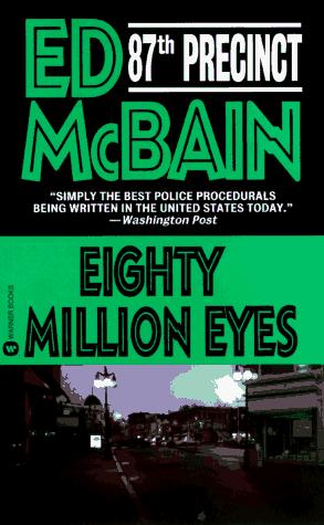 Eighty Million Eyes (87th Precinct) (1997, Grand Central Publishing)
