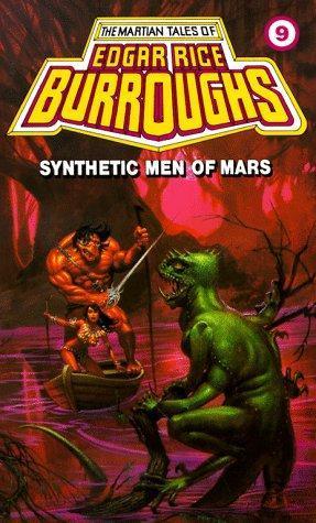 Synthetic Men of Mars (Barsoom, #9) (1980)