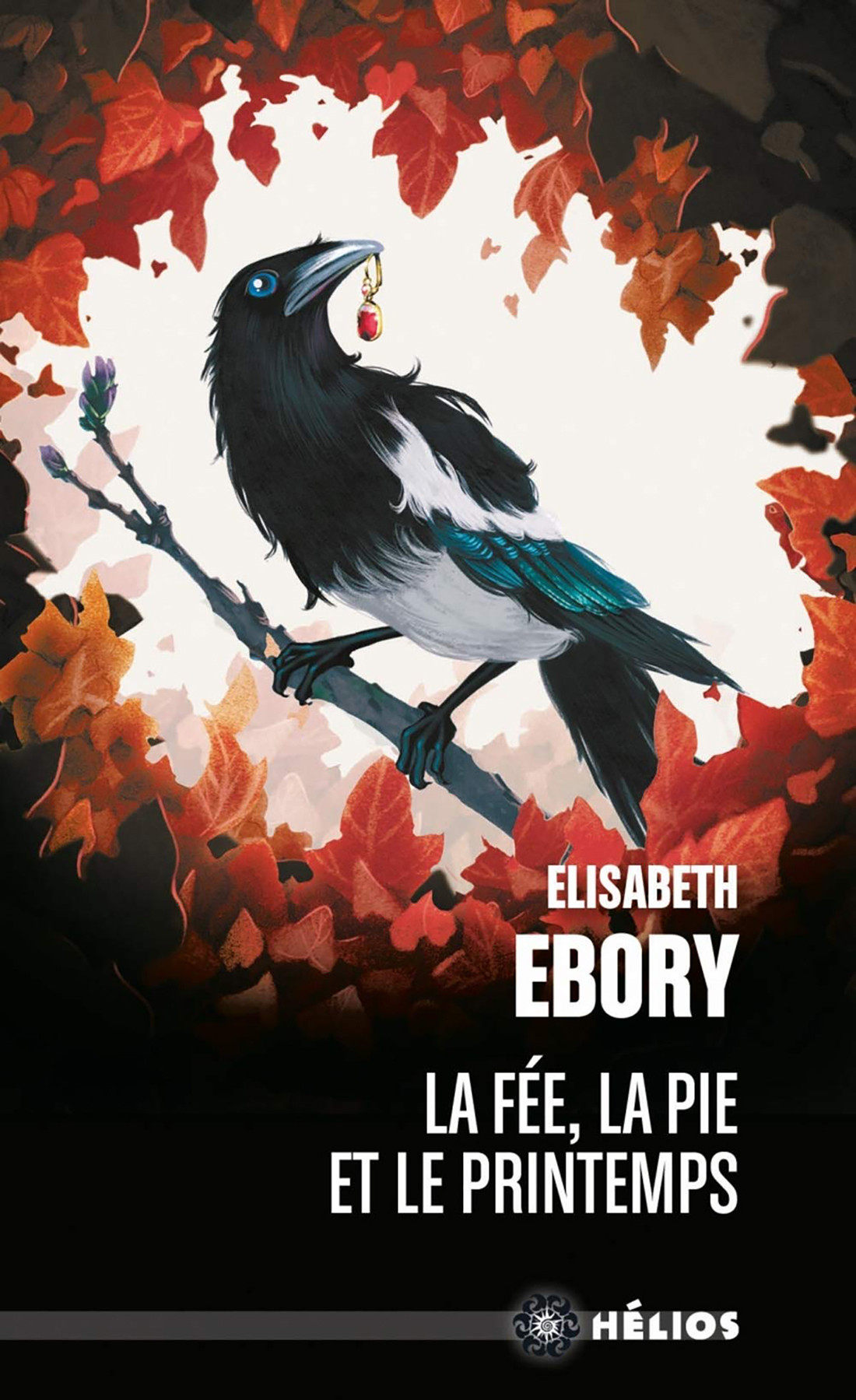 Élisabeth Ebory: La Fée, la pie et le printemps (EBook, fr language, 2017, Éditions ActuSF)