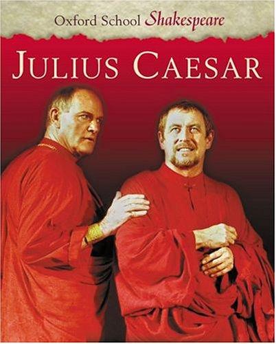 Julius Caesar (2001, Oxford University Press)