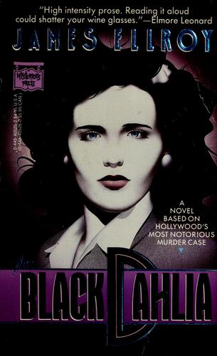 James Ellroy: The black dahlia (Paperback, 1988, Mysterious Press)