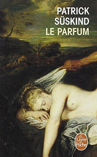 Le parfum (French language, 2006, Fayard)