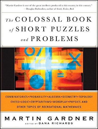 The Colossal Book of Short Puzzles and Problems (2005)