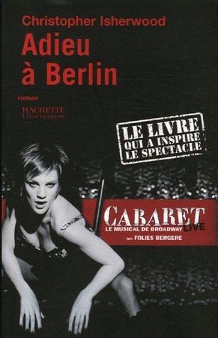 Christopher Isherwood, Ludmila Stavitsky: Adieu à Berlin (Paperback, 2002, Hachette Littératures)