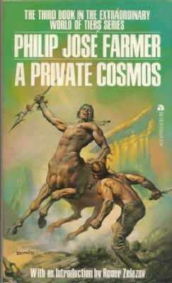 A Private Cosmos (World of Tiers, #3) (1975, Ace Books)