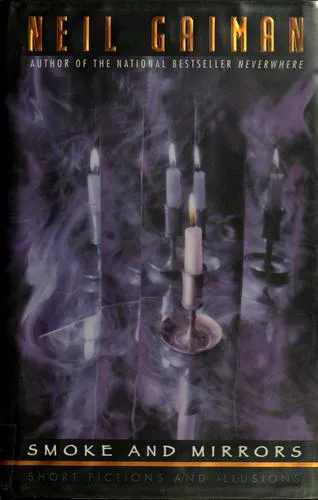 Neil Gaiman: Smoke and Mirrors (1998, Avon)