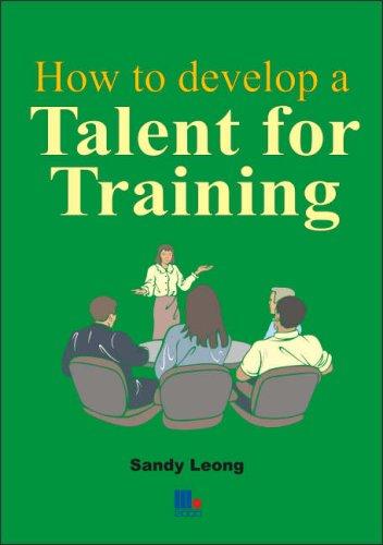 Sandy K. Leong: A Talent for Training (Paperback, 2004, Management Books 2000 Ltd)