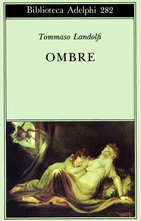 Tommaso Landolfi: Ombre (Paperback, Italiano language, 1994, Adelphi)