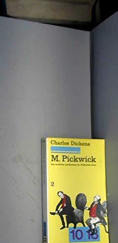 Les Archives posthumes du Pickwick-club (French language, 1979, 10/18)