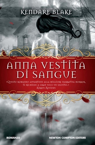 Anna vestita di sangue (Hardcover, Italiano language, 2012, Newton & Compton)