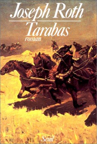 Joseph Roth: Tarabas (Paperback, French language, 1985, Seuil)