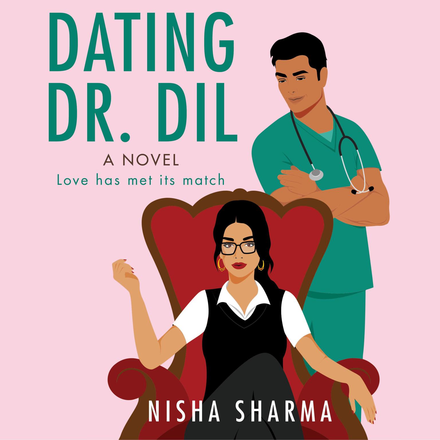 Nisha Sharma: Dating Dr. Dil (2022, HarperCollins Publishers)