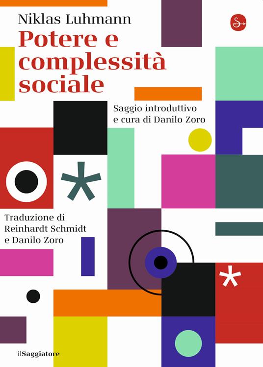 Potere e complessità sociale (Paperback, Italiano language, 2020, Il Saggiatore)