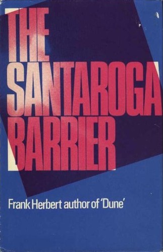 The Santaroga Barrier (Hardcover, 1970, Rapp & Whiting)