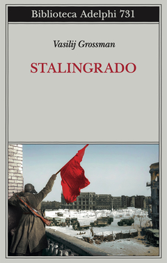 Stalingrado (Paperback, Italiano language, 2022, Adelphi)