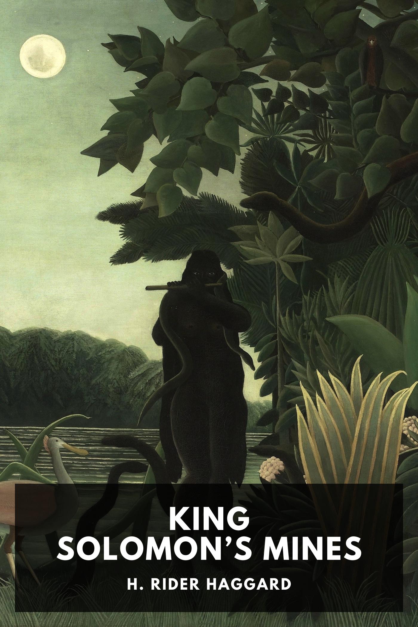Henry Rider Haggard: King Solomon's Mines (EBook, 2018, Standard Ebooks)