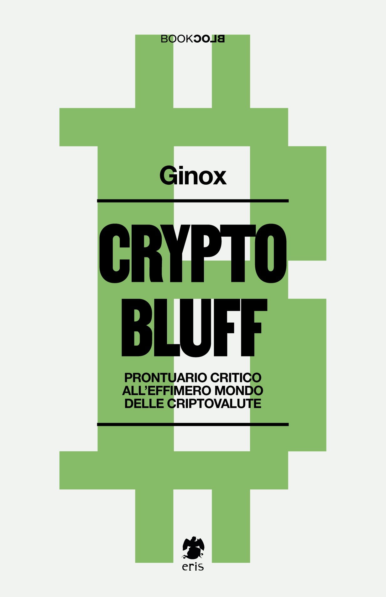 Crypto Bluff (Paperback, Italiano language, Eris Edizioni)