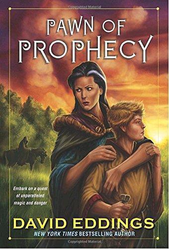 David Eddings: Pawn of Prophecy (The Belgariad, #1) (2004)