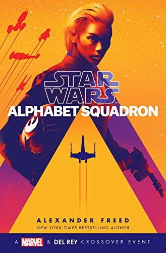 Alphabet Squadron (Star Wars) (Hardcover, 2019, Del Rey)