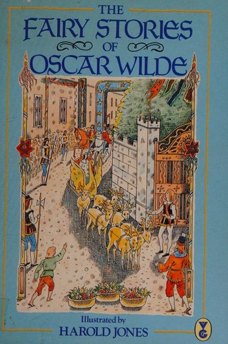 Oscar Wilde: The fairy stories of Oscar Wilde (1985, Gollancz, Orion Children's Books (an Imprint of The Orion Publishing Group Ltd ), Orion Publishing Group, Limited)