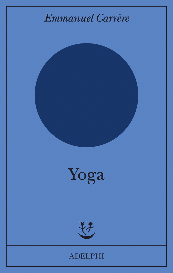 Yoga (Paperback, Italiano language, 2021, Adelphi)