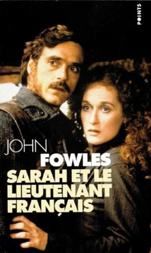 John Fowles: Sarah et le lieutenant francais (French language, 1995)