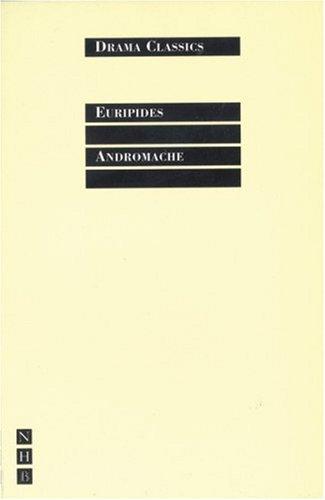 Andromache (Drama Classics) (Paperback, 2002, Nick Hern Books)