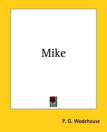 Mike (Paperback, 2004, Kessinger Publishing)