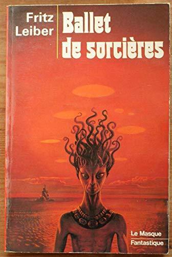Fritz Leiber: Ballet de sorcières (French language, 1976, Editions du Masque)