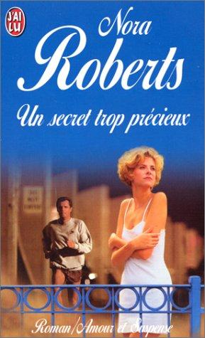 Un secret trop précieux (Paperback, 1999, J'ai lu)