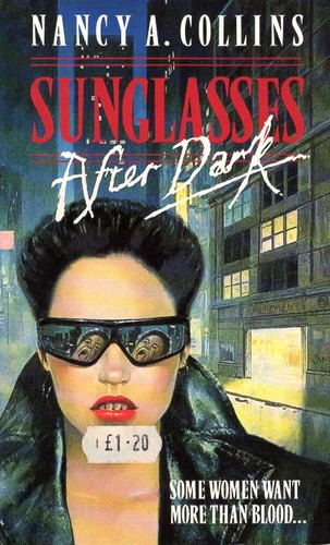 Sunglasses after dark. (1990, Futura)