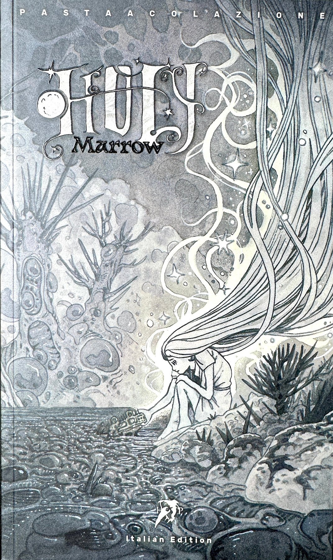 Pastaacolazione: Holy Marrow (Italiano language, Hollow Press)