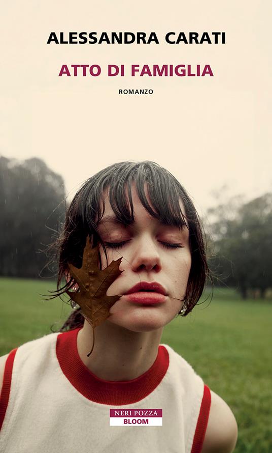Alessandra Carati: Atto di famiglia (Paperback, Italiano language, Neri Pozza)